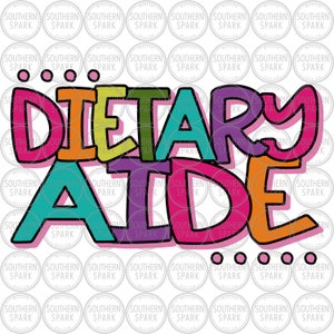 Dietary Aide SVG / Dietary Aide PNG / Dietitian Design / Health Care
