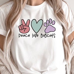 Peace Love Bobcats SVG / Back To School / Bobcat First Day Of School / Cut File / Clip Art / Southern Spark / svg png eps pdf jpg dxf