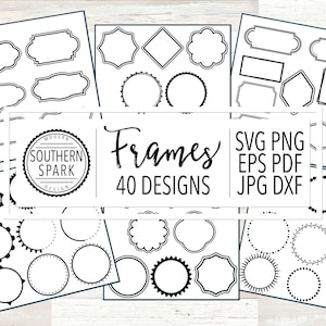 May include: A set of 40 black and white frame designs. The frames are in various shapes, including circles, squares, rectangles, and stars. The text "Frames 40 Designs" is at the top of the image. The text "SVG PNG EPS PDF JPG DXF" is at the bottom of the image.