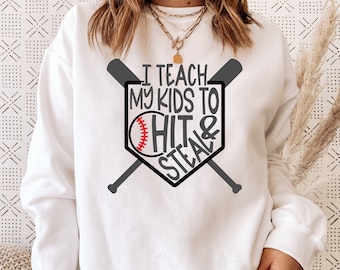 Baseball SVG / I Teach My Kids To Hit And Steal SVG / Baseball / Baseball Bats / Home Plate / Cut / Southern Spark / svg png eps pdf jpg dxf