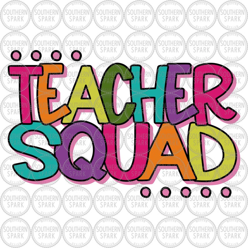 Teacher Squad SVG / Teacher Squad PNG / Teaching / First Day Back to ...