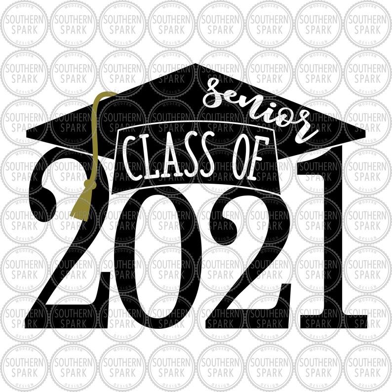 Download Senior Class Of 2021 SVG / Back To School / Graduation ...