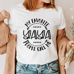 Mother's Day SVG / My Favorite People Call Yaya SVG / Grandmother SVG / Cut File / Clip Art / Southern Spark / svg png eps pdf jpg dxf