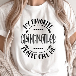 Mother's Day SVG / My Favorite People Call Me Grandmother SVG / Grandmother / Cut File / Clip Art / Southern Spark / svg png eps pdf jpg dxf