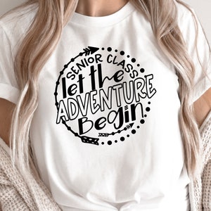 Senior Class SVG / Let The Adventure Begin SVG / Back To School SVG / Cut File / Clip Art / Southern Spark / svg png eps pdf jpg dxf