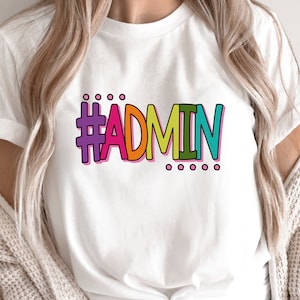 Admin SVG / Admin PNG / Administrator SVG /  Administrator png / Medical Admin / School Admin / Southern Spark / svg png eps pdf jpg dxf