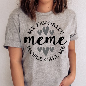 Mother's Day SVG / My Favorite People Call Me Meme SVG / Grandmother SVG / Cut File / Clip Art / Southern Spark / svg png eps pdf jpg dxf