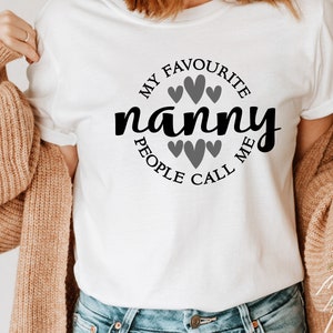 Mother's Day SVG / My Favorite People Call Me Nanny SVG / Nanny SVG / Cut File / Clip Art / Southern Spark / svg png eps pdf jpg dxf