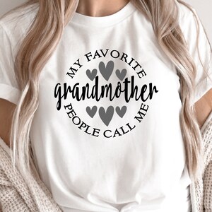 Mother's Day SVG / My Favorite People Call Me Grandmother SVG / Grandmother / Cut File / Clip Art / Southern Spark / svg png eps pdf jpg dxf