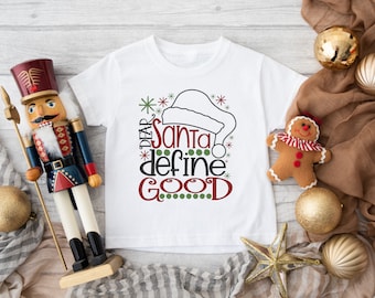 Christmas / Dear Santa Define Good SVG / Christmas SVG / Santa Hat SVG / Cut File / Clip Art / Southern Spark / svg png eps pdf jpg dxf