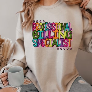 Professional Billing Specialist SVG / Professional Billing Specialist PNG / Office Medical Field / Southern Spark / svg png eps pdf jpg dxf