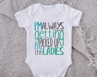 I'm Always Getting Picked Up By The Ladies svg png eps pdf jpg dxf Baby Boy