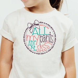 All My Pants Are Sassy SVG / Bow SVG / Sassy Pants / Arrow Circle SVG / Cut File / Clip Art / Souther Spark / svg png eps pdf jpg dxf