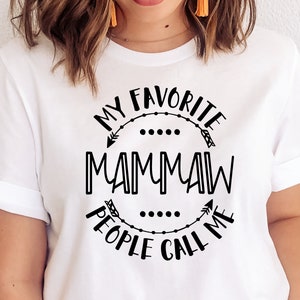 Mother's Day SVG / My Favorite People Call Me Mammaw SVG / Grandmother SVG / Cut file / Clip Art / Southern Spark / svg png eps pdf jpg dxf