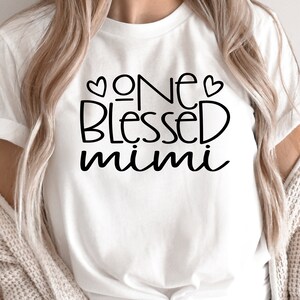 Mother's Day SVG / One Blessed Mimi SVG / Blessed SVG / Thanksgiving / Cut File / Clip Art / Southern Spark / svg png eps pdf jpg dxf