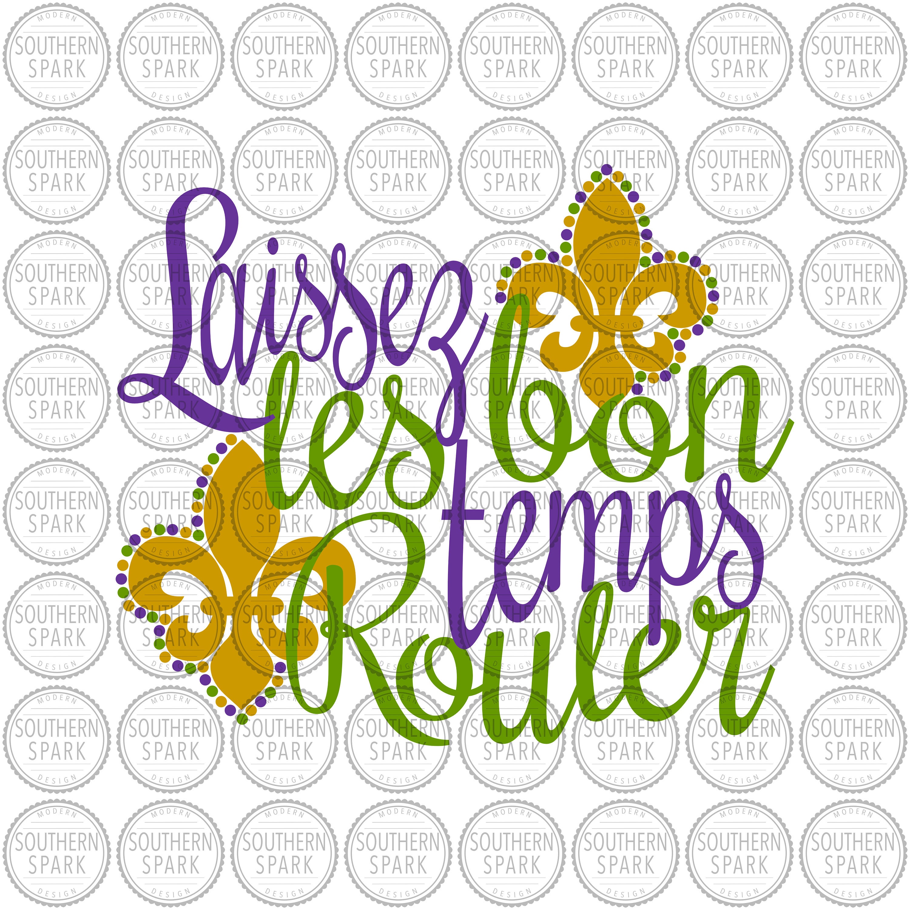 Laissez Les Bon Temps Rouler svg png eps pdf jpg dxf Mardi | Etsy