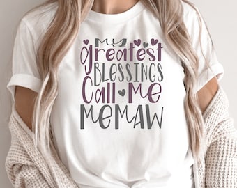 Mother's Day SVG / My Greatest Blessings Call Me Memaw SVG / Memaw SVG / Cut File / Clip Art / Southern Spark / svg png eps pdf jpg dxf