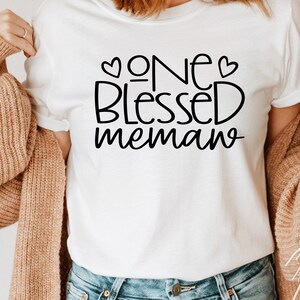Mother's Day SVG / One Blessed Memaw SVG / Blessed SVG / Thanksgiving / Cut File / Clip Art / Southern Spark / svg png eps pdf jpg dxf