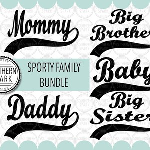 Bundle / Sporty Mommy / Sporty Daddy / Sporty Big Sister / Sporty Big Brother / Sporty Baby / Cut File / Clip Art / svg png eps pdf jpg dxf