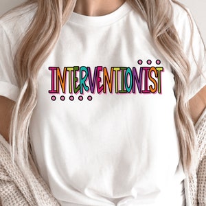 Interventionist SVG / Interventionist Gift First Day Back To School SVG / Cut File / Clip Art / Southern Spark / svg png eps pdf jpg dxf