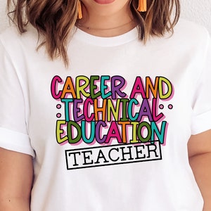 Career And Technical Education Teacher SVG / Teacher / First Day SVG / Back To School / Cut File / Southern Spark / svg png eps pdf jpg dxf