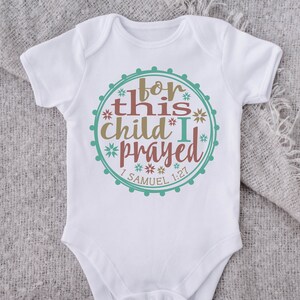 For This Child I Prayed SVG / 1 Samuel 1:27 SVG / KJV / For This Child I Have Prayed / Cut File / Southern Spark /  svg png eps pdf jpg dxf