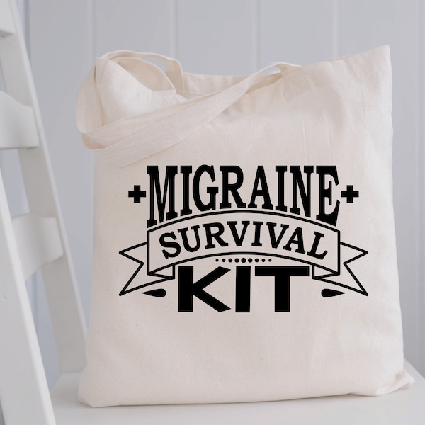 Migraine Survival Kit SVG / Migraine Saying / Medical Sayings SVG / Cut File / Clip Art / Southern Spark / svg png eps pdf jpg dxf