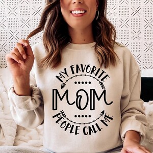 Mother's Day SVG / My Favorite People Call Me Mom SVG / Mom SVG / Mother / Cut File / Clip Art / Southern Spark / svg png eps pdf jpg dxf