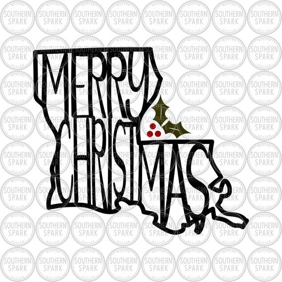 Download Christmas Svg Louisiana Svg Louisiana Merry Christmas Svg Etsy