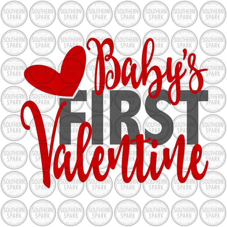 Baby's First Valentine svg png eps pdf jpg Valentine's | Etsy