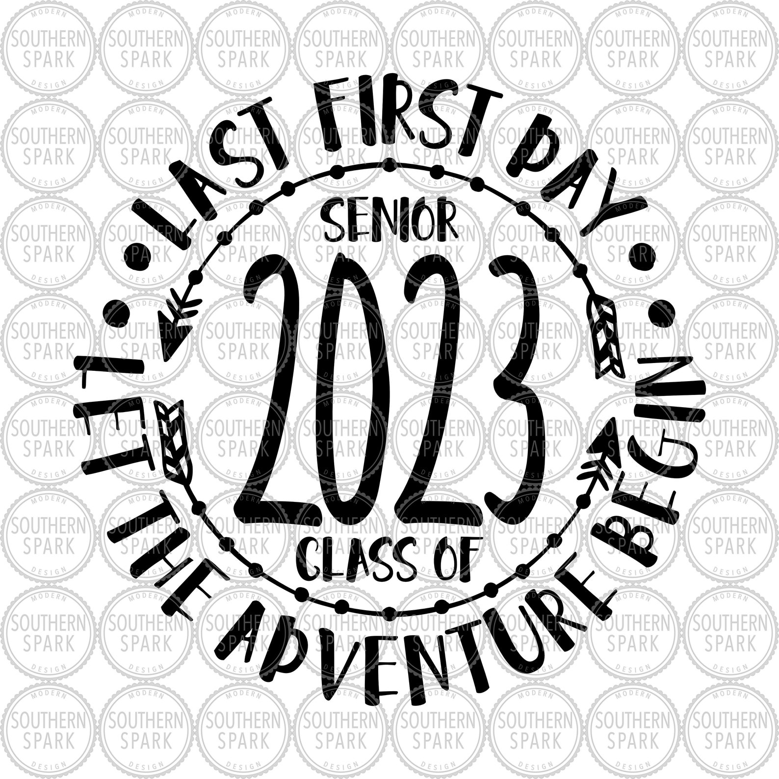 Senior 2023 SVG / Last First Day SVG / Let The Adventure Begin Etsy