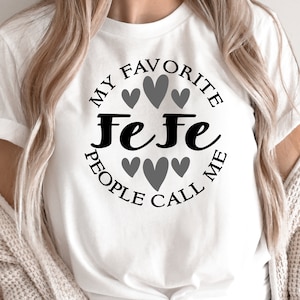 Mother's Day SVG / My Favorite Person Calls Me FeFe SVG / FeFe SVG / Mother / Cut File / Clip Art / Southern Spark / svg png eps pdf jpg dxf