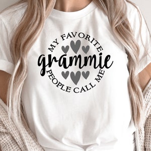 Mother's Day SVG / My Favorite People Call Me Grammie SVG / Grandmother SVG / Cut File / Clip Art / Southern Spark / svg png eps pdf jpg dxf