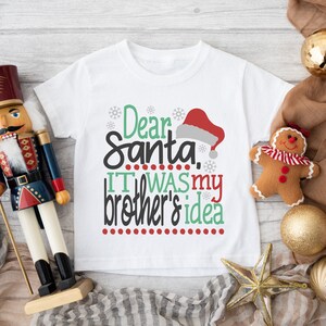 Dear Santa, It Was My Brother's Idea SVG / Christmas SVG / Santa Hat SVG / Cut File / Clip Art / Southern Spark / svg png eps pdf jpg dxf