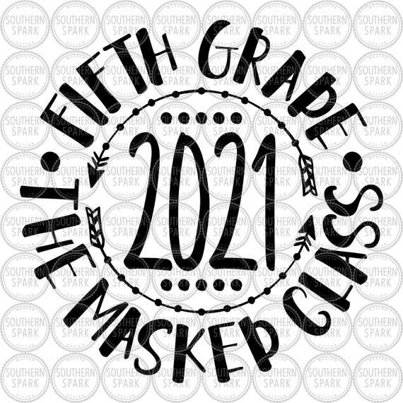 Download Fifth Grade 2021 Svg The Masked Class Svg Masked Svg Etsy