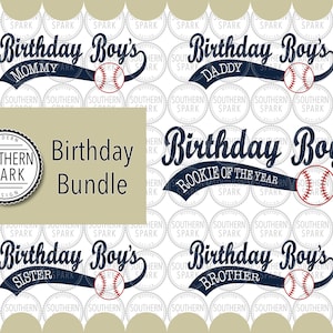 Bundle Birthday Boy SVG / Mommy Daddy Brother Sister / Baseball SVG / Rookie Of The Year / Southern Spark / svg png eps pdf jpg dxf