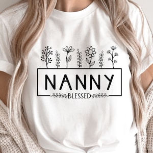 Mother's Day Nanny SVG / Nanny With Flowers SVG / Hand Drawn Flowers / Cut File / Clip Art / Southern Spark / svg png eps pdf jpg dxf