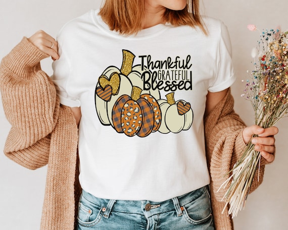 Thankful Grateful Blessed PNG / Thanksgiving PNG / Pumpkins PNG / Cut File / Print / Sublimation / Southern Spark / svg png eps pdf jpg dxf
