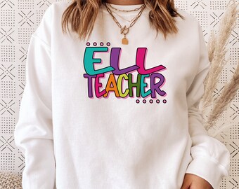 ELL Teacher English As A Second Language Teacher svg png eps pdf jpg dxf - Education Back To School Design (Digital Download)