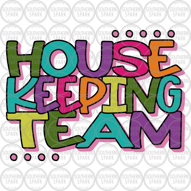 May include: Colourful text art with the words "Housekeeping Team" in a playful, layered style. The letters are outlined in black and have a 3D effect.
