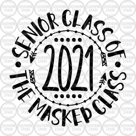 Download Art Collectibles Clip Art Senior Dance Dxf Class Of 2021 Svg Bundle Senior Png Graduation Cap Topper Svg Sayings Senior 2021 With Mask And Sanitizer Clip Art