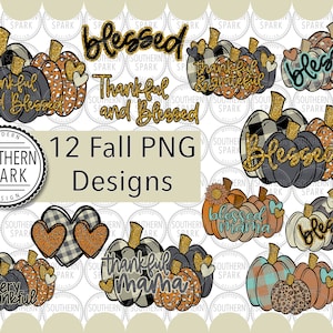 Bundle Pumpkins PNG / Thanksgiving PNG / Thankful Grateful Blessed PNG / Sublimation / Buffalo / Gold / Clip Art / Southern Spark / png