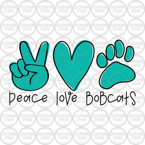 Bobcats Peace Love Bobcats Back To School Bobcat First Etsy