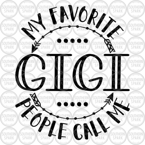 Free Free Free Gigi Svg 796 SVG PNG EPS DXF File