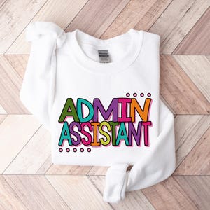 Admin Assistant SVG / Admin Assistant PNG / Administrator SVG /  Administrator png / Southern Spark / svg png eps pdf jpg dxf
