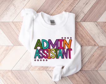 Admin Assistant SVG / Admin Assistant PNG / Administrator SVG /  Administrator png / Southern Spark / svg png eps pdf jpg dxf