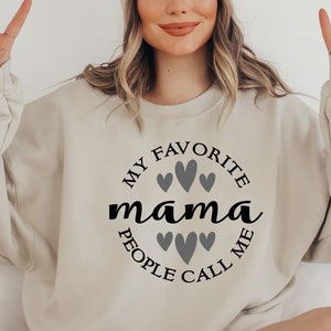 Mother&#39;s Day SVG / My Favorite People Call Me Mama SVG / My Favorite People Call Me SVG / Southern Spark / svg png eps pdf jpg dxf
