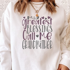 Mother's Day SVG / My Greatest Blessings Call Me Grandmother SVG / Grand / Cut File / Clip Art / Southern Spark / svg png eps pdf jpg dxf