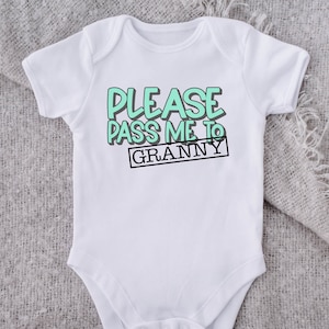 Please Pass Me To Granny SVG / Baby SVG / Baby Bodysuit SVG / Grandmother / Cut File / Clip Art / Southern Spark / svg png eps pdf jpg dxf