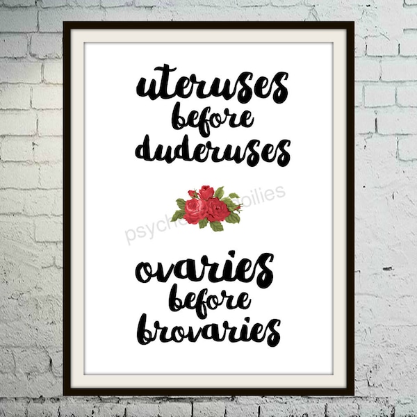 Ovaries Before Brovaries, Leslie Knope, Parks and Rec, Printable Art, Wall Art Print